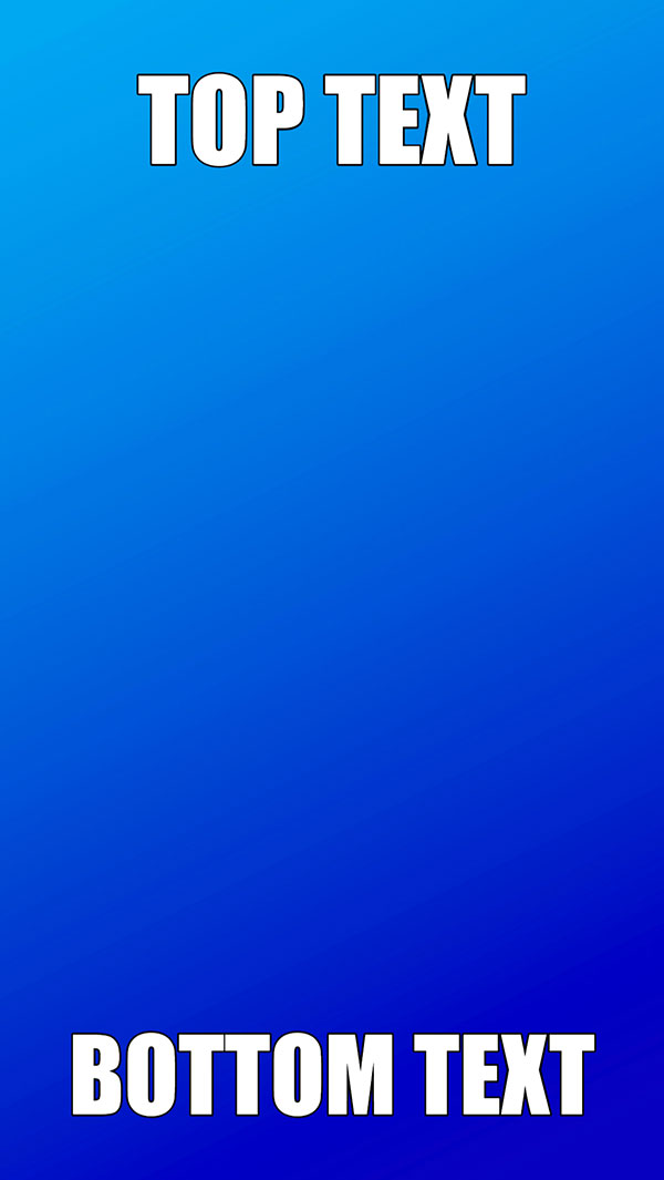 Preview for Customizable-text-overlay-template-blank-meme-71762