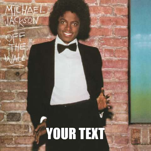 Preview for Michael-jackson-off-the-wall-album-cover-meme-celebrity-template-f7e63