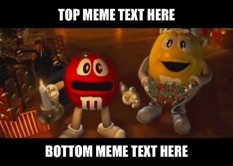 Preview for M-and-ms-meme-template-holidaymeme-8151e