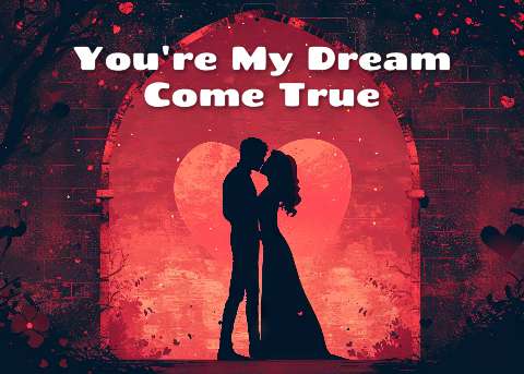 Preview for Youre-my-dream-come-true-love-template-095d5