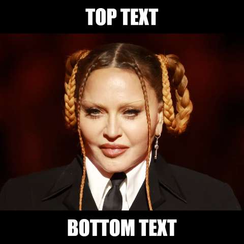 Preview for Madonna-meme-template-meme-celebrity-1424e