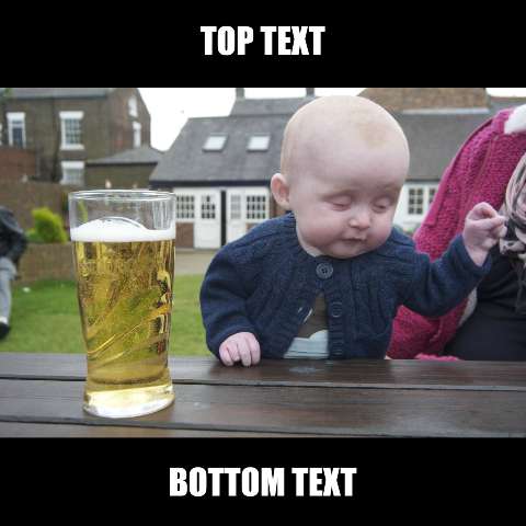 Preview for Baby-first-beer-meme-template-91033
