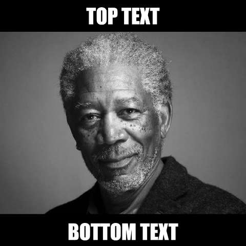 Preview for Morgan-freeman-meme-template-dad-meme-9e7ad