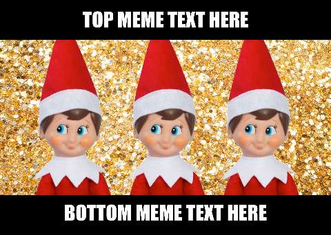 Preview for Elf-on-the-shelf-meme-template-holidaymeme-0d518