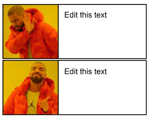 Preview for Drake-meme-template-d3038