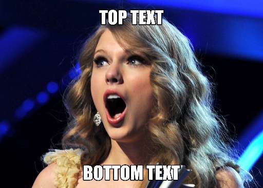 Preview for Taylor-swift-meme-template-pizappro-4b47c