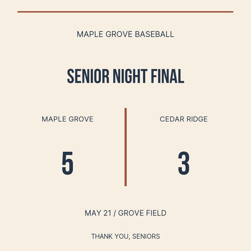 Score post size of One Last Inning Senior Night