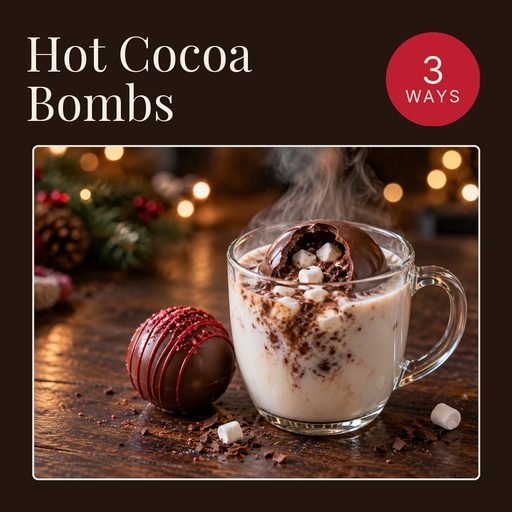 Square post size of Hot Cocoa Bombs, 3 Ways
