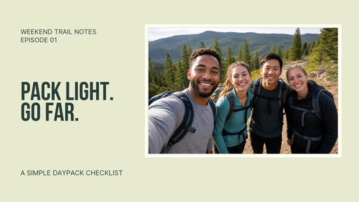 Video series title card size of Pack Light, Go Far