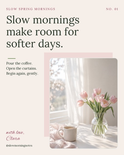 Portrait post size of Slow Spring Mornings