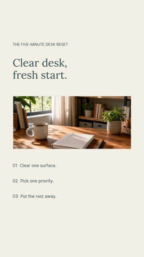 Story opener size of Clear Desk, Fresh Start