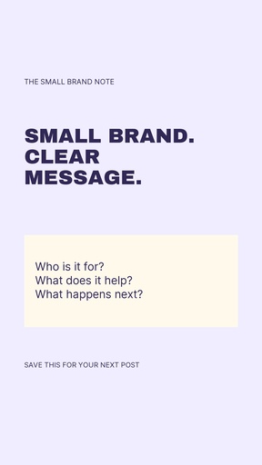 Story opener size of Small Brand, Clear Message