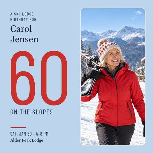 Square post size of Sixty on the Slopes