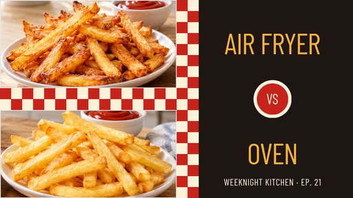 Video series title card size of Air Fryer vs Oven Fries