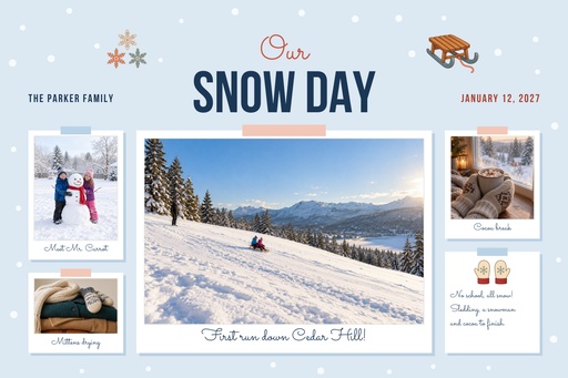 Landscape collage size of Our Snow Day