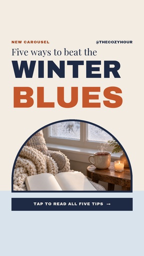 Story opener size of Five Ways to Beat the Winter Blues