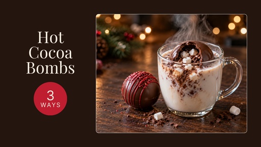 YouTube thumbnail size of Hot Cocoa Bombs, 3 Ways
