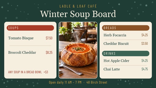 Digital menu board size of The Winter Soup Board