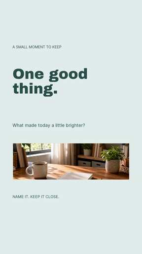 Story opener size of One Good Thing