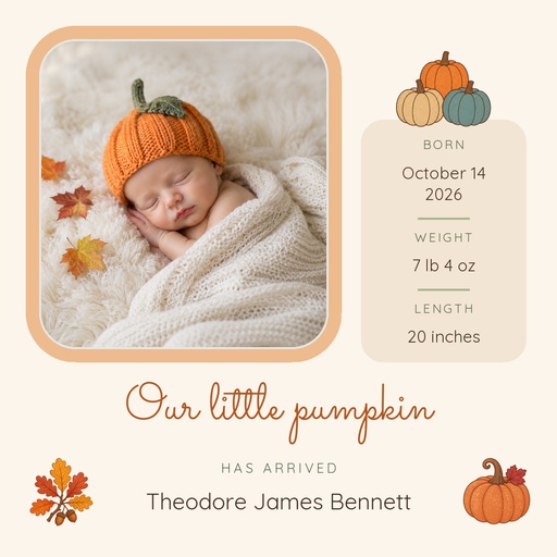 Square post size of Our Little Pumpkin Has Arrived