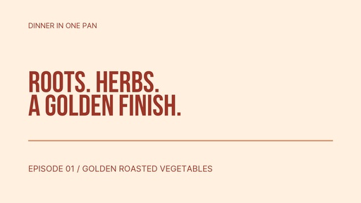 Video series title card size of Dinner in One Pan