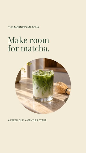 Story opener size of The Morning Matcha
