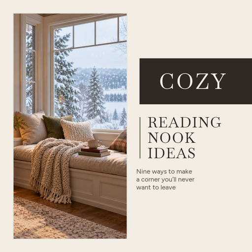Square post size of Cozy Reading Nook Ideas
