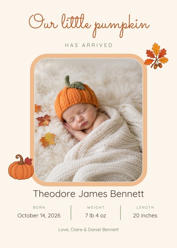 5 × 7 birth announcement size of Our Little Pumpkin Has Arrived
