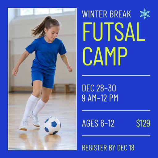 Square post size of Winter Break Futsal Camp