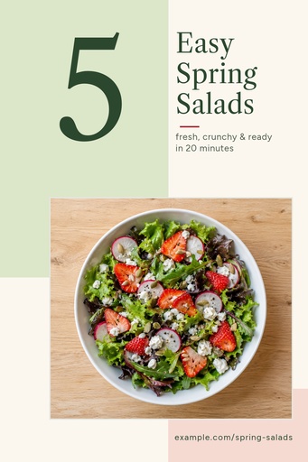 Pinterest pin size of 5 Easy Spring Salads