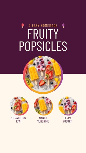 Story opener size of Three Fruity Homemade Popsicles
