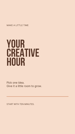Story opener size of Your Creative Hour